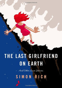 The Last Girlfriend on Earth 