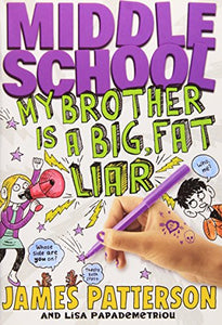 Middle School: Big Fat Liar 