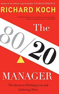 The 80/20 Manager 