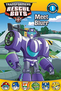 Transformers Rescue Bots: Meet Blurr 