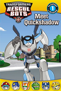 Transformers Rescue Bots: Meet Quickshadow 