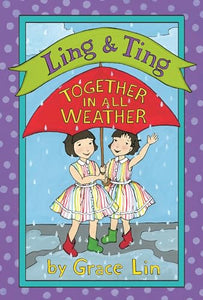 Ling & Ting: Together in All Weather 