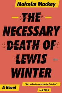 The Necessary Death of Lewis Winter 