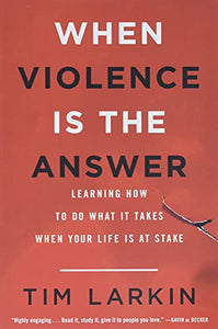 When Violence Is the Answer 