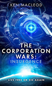 The Corporation Wars: Insurgence 