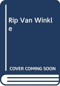 Rip Van Winkle 