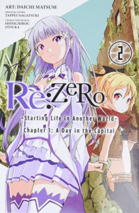 Re:ZERO -Starting Life in Another World-, Chapter 1: A Day in the Capital, Vol. 2 (manga) 