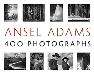 Ansel Adams' 400 Photographs 