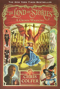 The Land of Stories: A Grimm Warning 