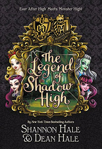 Monster High/Ever After High: The Legend of Shadow High 