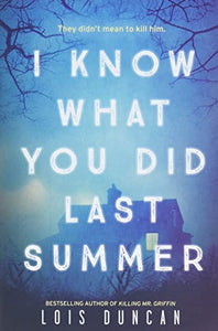 I Know What You Did Last Summer 