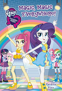 My Little Pony: Equestria Girls: Magic, Magic Everywhere! 