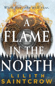 A Flame in the North 