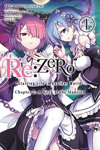 Re:ZERO -Starting Life in Another World-, Chapter 2: A Week at the Mansion, Vol. 1 (manga) 