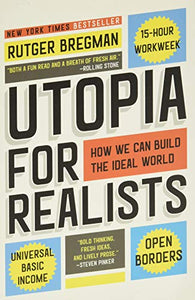 Utopia for Realists 