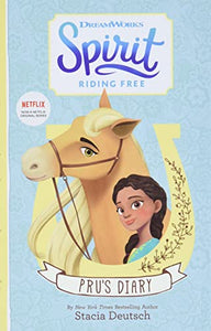 Spirit Riding Free: Pru's Diary 