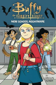 Buffy the Vampire Slayer: New School Nightmare 