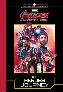 Marvel's Avengers: Infinity War: The Heroes' Journey 