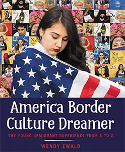 America Border Culture Dreamer 