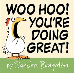 Woo Hoo! You're Doing Great! 