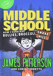 How I Survived Bullies, Broccoli, and Snake Hill 