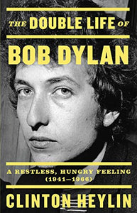 The Double Life of Bob Dylan 