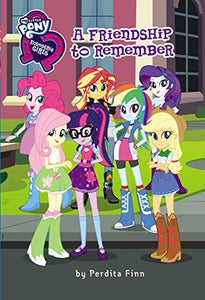 My Little Pony: Equestria Girls: A Friendship to Remember 