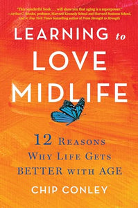 Learning to Love Midlife 