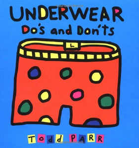 Underwear Do's and Don'Ts 