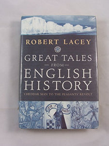 Great Tales From English History 