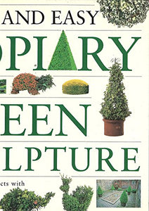 Quick and Easy Topiary 