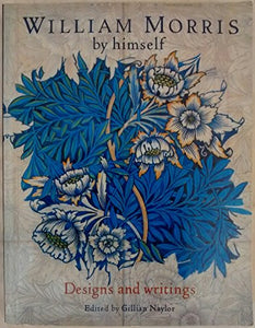 William Morris by Himself 