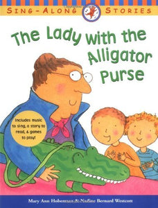 The Lady with the Alligator Purse 