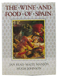 The Wine and Food of Spain 