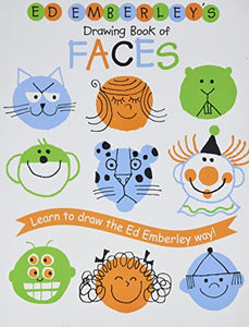 Ed Emberley's Drawing Book of Faces 