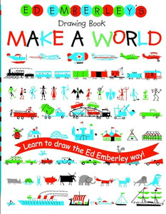 Ed Emberley's Drawing Book: Make A World 