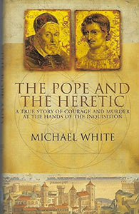 The Pope and the Heretic 