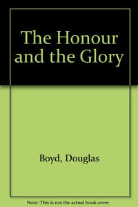 The Honour and the Glory 