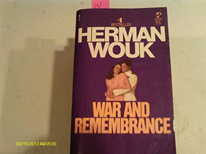 War and Remembrance: a Novel 