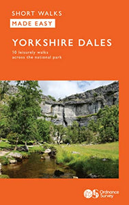 OS Short Walks Made Easy - Yorkshire Dales 