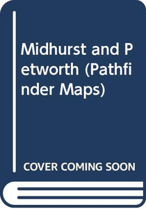 Midhurst and Petworth 