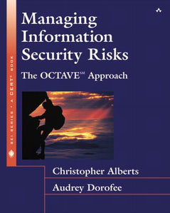 Managing Information Security Risks 