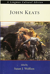 John Keats, A Longman Cultural Edition 