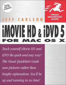 iMovie HD and iDVD 5 for Mac OS X 