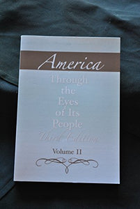 America through the Eyes of Its People, Volume 1 