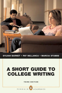 Short Guide to College Writing, A (Penguin Academics Series) 