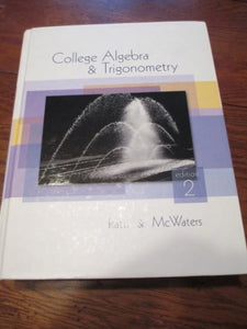 College Algebra and Trigonometry 