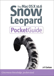 Mac OS X 10.6 Snow Leopard Pocket Guide 