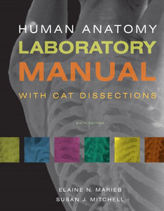 Human Anatomy Laboratory Manual with Cat Dissections 