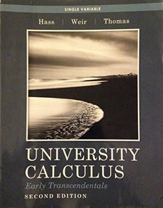 University Calculus, Early Transcendentals, Single Variable 